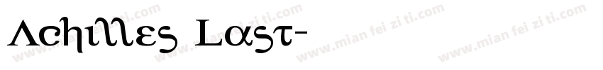 Achilles Last字体转换
